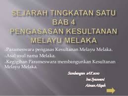 Sejarah F1 Bab 4 Pengasasan Kesultanan Melayu Melaka