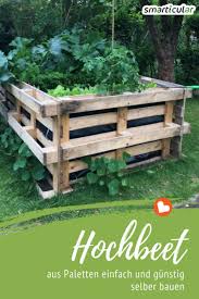 So kann man ein stabiles hochbeet aus paletten bauen fast zum nulltarif! Hochbeet Selber Bauen Aus Europaletten Diy Anleitung