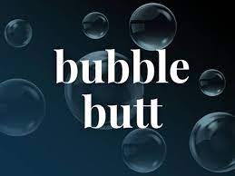What Does Bubble Butt Mean Slang Definition Of Bubble Butt Merriam Webster