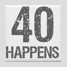 For more funny 40th birthday ideas, do check out our 40th birthday sayings, 40th birthday quotes and 40th birthday gag gifts pages. Funny Sayings Turning 40 Coasters Cafepress