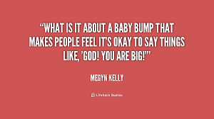 Baby Bump Quotes. QuotesGram via Relatably.com