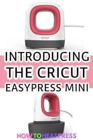 The New Cricut Easypress Mini Or Just Stick With Your Iron Cricut Easypress Cricut Easypress Mini Cricut Heat Transfer Vinyl