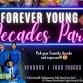 Forever Young Decades Party at the Vineyard