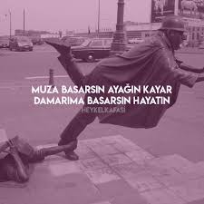 Muza Basarsin Ayagin Kayar Damarima Basarsin Hayatin 2020 Mizah Heykel Kitap Alintilari