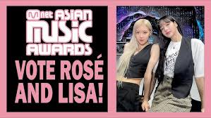 How to vote for Rosé and Lisa! MAMA 2021 Worldwide Fans’ Choice TOP 10!