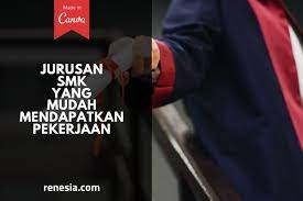 Jurusan akuntansi adalah jurusan yang banyak peluang kerja, mempelajari tentang pencatatan dan penyusunan laporan keuangan. 10 Jurusan Smk Yang Mudah Mendapatkan Pekerjaan