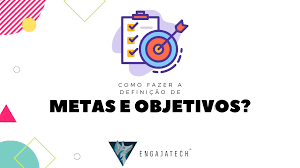 Como Fazer Definicao De Metas E Objetivos El objetivo son los pasos o procesos que se deben cumplir para alcanzar la meta que nos hemos propuesto.