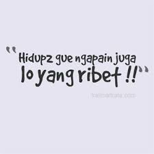 Gambar Dp Bbm Kata Sindiran Ribet Kutipan Indonesia Good Night Quotes Kata Kata Indah