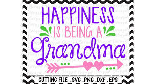 Download Grandma Svg Mothers Day New Grandma Happiness Is Being A Grandma Cut Files For Cutting Machines Cameo Cricut More By Cut It Up Y All Thehungryjpeg Com