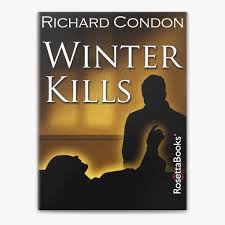 Winter Kills by Richard Condon on Apple Books