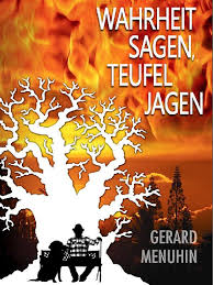 He is believed to pose great threats to virologists. Menuhin Gerard Wahrheit Sagen Teufel Jagen