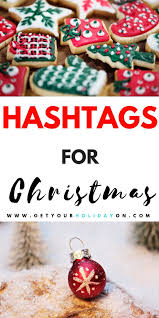 Tis The Season That We Need Christmas Hashtags Whether You Re Posting To Show Off Your Uglysweater Or Showing Off You Diy Holiday Gifts Hashtag Ideas Holiday