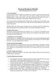 Contoh proposal kegiatan kampus merupakan proposal yang dibuat saat membuat suatu kegiatan berbasis kampus, misalnya kegiatan bem, ukm, ulang tahun kampus, dan lain sebagainya. Contoh Proposal Kegiatan Sekolah