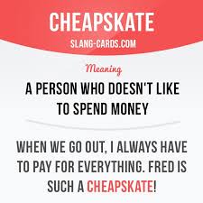 Cheapskate Kosakata Bahasa Bahasa Inggris