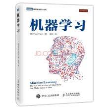 Machine Learning:the Art and Science of Algorithms that Make Sense of  Data(Chinese Edition)/机器学习- Peter Flach: 9787115405777