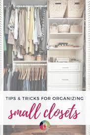 27 ways to organize a laundry room. Small Closet Organization Tips And Tricks Kaleidoscope Living