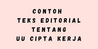 Contoh Teks Editorial Uu Cipta Kerja Beserta Fakta Dan Opininya Halaman All Kompas Com