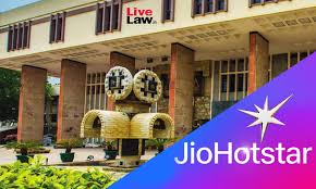 Delhi High Court Passes Dynamic+ Injunction In Favour Of JioHotstar, Restrains Illegal Streaming Of India …