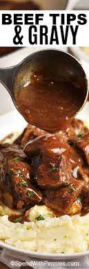 But here's the real secret: Beef Tips Gravy Extra Tender Spend With Pennies