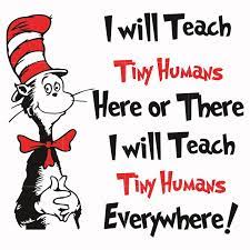 I Will Teach Tiny Humans Here Or There Thing One Thing Two Dr Seuss Svg Dr Seuss Quotes Digital File Dr Seuss Quotes Seuss Quotes Quotes For Kids
