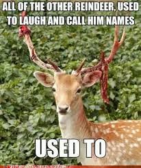 Rudolph Plays Only The Deadliest Of Reindeer Games Cheezburger Christmas Memes Funny Humor Laugh
