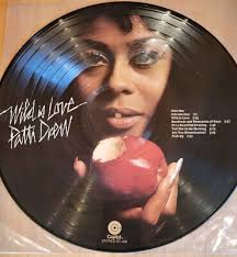 Patti Drew Wild Is Love 1971 Capitol Records 12" picture disc with cover