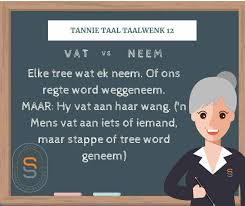 Vat Vs Neem Words Memes Afrikaans