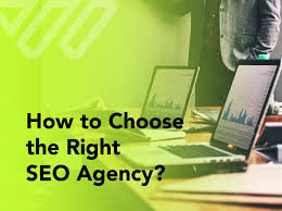 How to Choose the Right SEO Agency?
