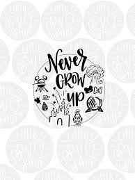 Free Free 174 Never Grow Up Disney Svg SVG PNG EPS DXF File