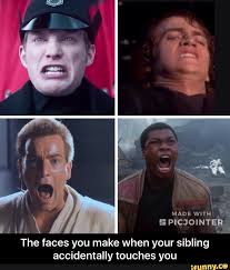 The Faces You Make When Your Sibling Accidentally Touches You Siblings Starwars Star Wars Memes Star Wars Humor Star Wars Quotes