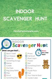 This set of scavenger hunts will encourage your kids to find things around the house, including some of their toys—which keep your kids busy and get some insight on your own inventory of items with this scavenger hunt, which has your children count how many of. Indoor Scavenger Hunt Family Fun In Omaha