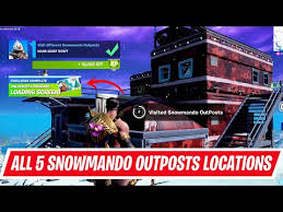 These outposts are scattered around the map. All 5 Snowmando Outposts Locations Visit Different Snowmando Outposts In Fortnite