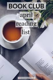 Sunday Book Club April 2019 Reading List Something Good A Dc Style And Lifestyle Blog Reading Lists April Reading Book Club