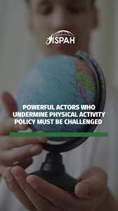 📢 New blog post and BMJ article by Past-President Karen Milton!, 🏃🏼 Kent  Buse challenged the #PhysicalActivity community at #ISPAH2024 to take a  more political approach to advancing effective physical ...