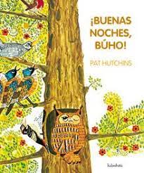 Buenas Noches Buho Owl Books Spanish Pictures Children S Picture Books