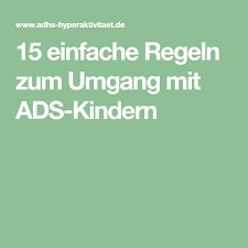 15 Einfache Regeln Zum Umgang Mit Ads Kindern Ads Kinder Regeln Fur Kinder Kinder