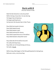 It was very educational and i really believe it helped the kids appreciate the importance of bees in our ecology and economy. Reading Comprehension Worksheet Starts With B