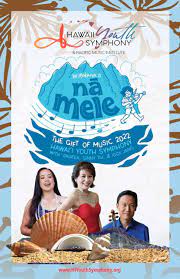Nā Mele 2022 Program Book by Hawaii Youth Symphony - Issuu