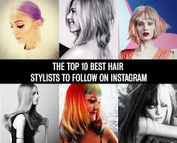The 10 best hair salons near me with prices reviews. Top 10 Best Hair Stylists To Follow On Instagram Hair Romance