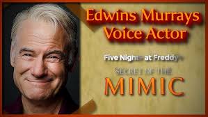 EDWIN MURRAYS Voice Actor Revealed! (FNAF : Secret Of The Mimic)