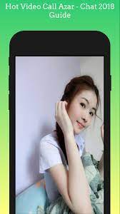 Actualizada, 30 de 07 de 2018. Hot Video Call Azar Chat 2018 Guide For Android Apk Download