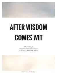 Wit And Wisdom Quotes