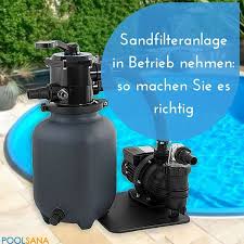 Sandfilteranlage In Betrieb Nehmen So Machen Sie Es Richtig Filter Anlage Teichfilter
