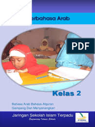Maybe you would like to learn more about one of these? Pelajaran Bahasa Arab Kelas Ii Sd