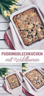 Einfacher Puddingblechkuchen Mit Waldbeeren Schnell Gemacht Und Lecker Lecker Kuchen Und Essen Und Trinken