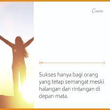 Ibu naik pitam mendengar aku demikian artikel yang diberikan tentang 37 contoh kalimat ungkapan, pengertian dan. Kata Kata Penyemangat Paling Keren Dengan Gambar Canva