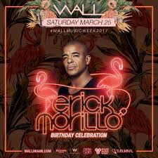 Erick Morillo Birthday Celebration Miami Music Week Miami Music Birthday Celebration Music Poster