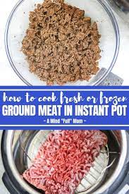 The Best Way To Make Ground Beef Or Any Ground Meat In The Pressure Cooker Perfectly C Beef Recipe Instant Pot Instant Pot Dinner Recipes Instant Pot Recipes