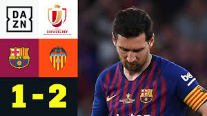 Spain la liga bbva league and copa del rey , italy serie and coppa italia, german bundesliga and dfb pokal. Lionel Messis Treffer Reicht Nicht Fc Barcelona Fc Valencia 1 2 Copa Del Rey Dazn Highlights Youtube