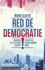 Er Wordt Van Ons Verwacht Dat We Politici Verkiezen En Vervolgens Onze Mond Houden Maar Zo Werkt Het Niet Langer Al Enige Tijd Is Boeken Boekhandels Politiek